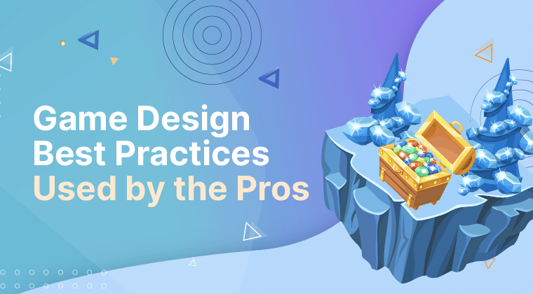GAME Design Best Practices